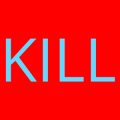 KILL